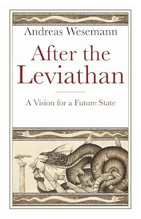 After the Leviathan: A Vision for a Future State