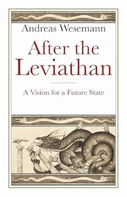 After the Leviathan: A Vision for a Future State