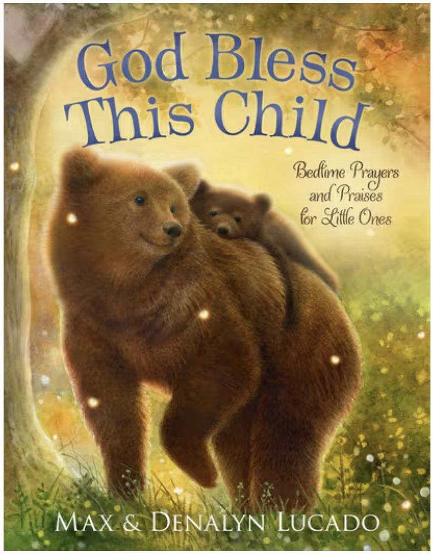 God Bless This Child: Bedtime Prayers and Praises for Little Ones
