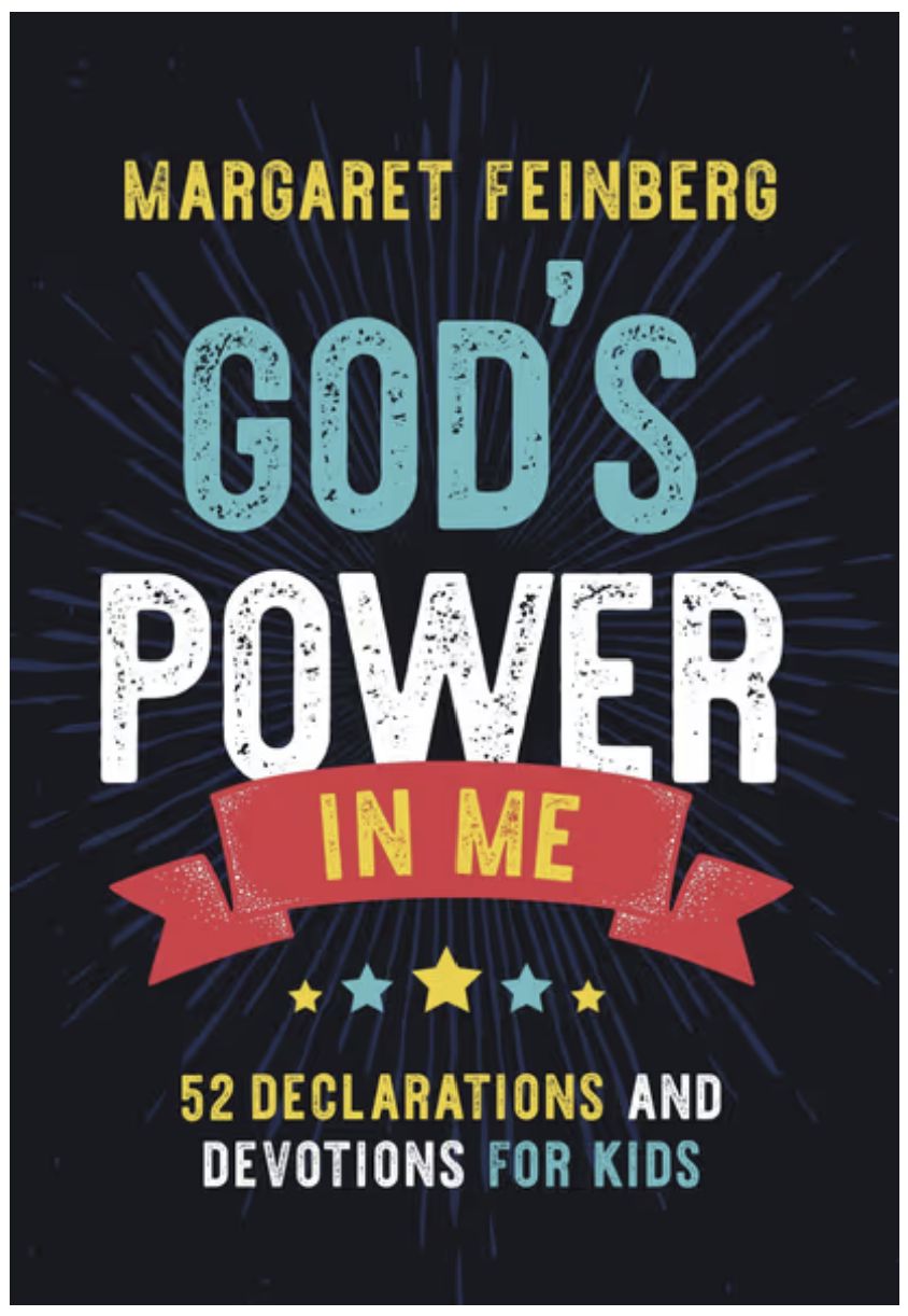 God&#39;s Power in Me: 52 Declarations and Devotions for Kids