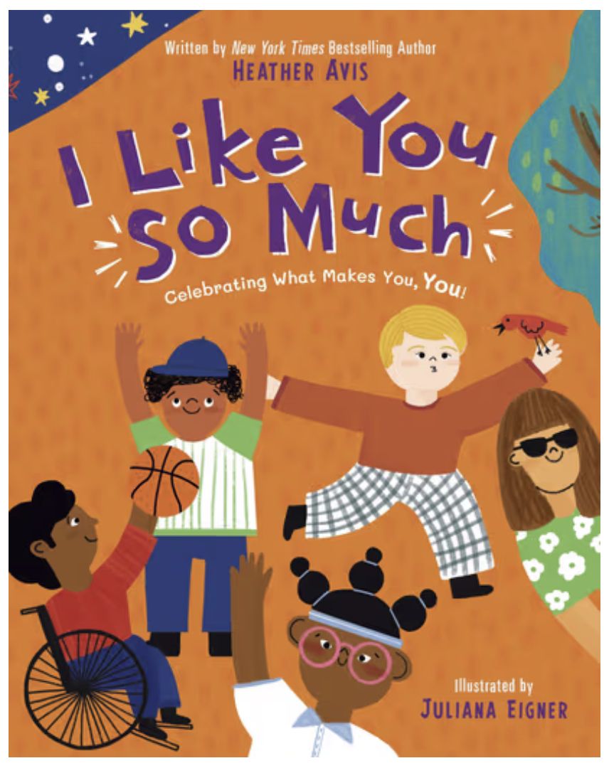 I Like You So Much: Celebrating What Makes You, You!