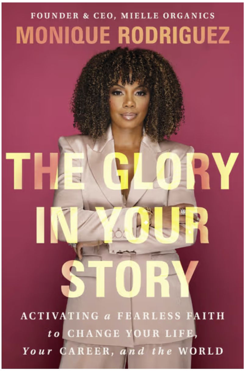 The Glory in Your Story: Activating a Fearless Faith to Change Your Life, Your Career, and the World