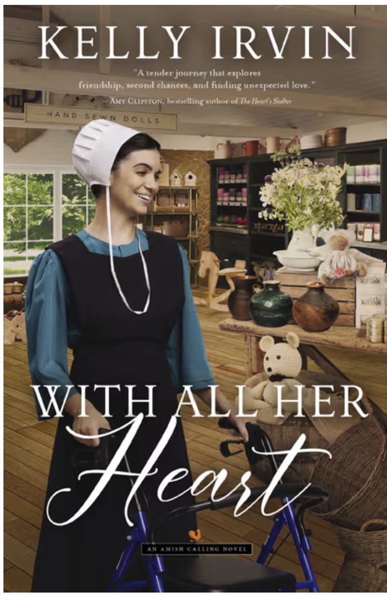 With All Her Heart: An Amish Calling Novel