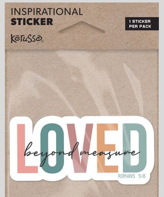 Loved Beyond  Kerusso Sticker