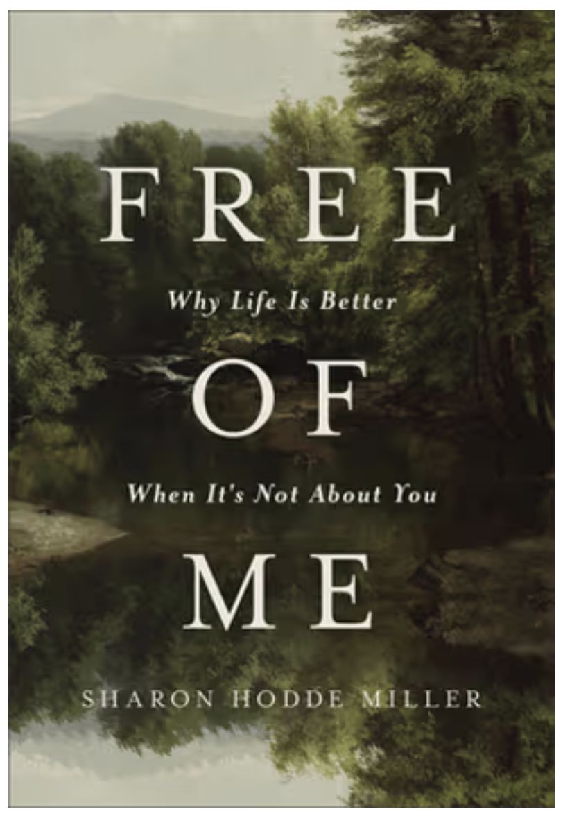 Free of Me: Why Life Is Better When It's Not about You
