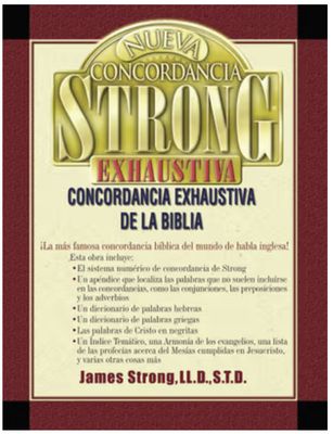 Nueva Concordancia Strong Exhaustiva de La Biblia