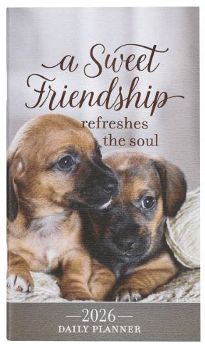 2026 A Sweet Friendship Puppy Small Daily Planner - Proverbs 27:9