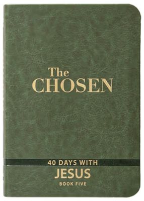 The Chosen Book Five: 40 Days with Jesus