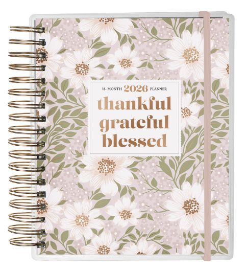 2026 Thankful Grateful Blessed 18-Month Planner with Elastic Closure