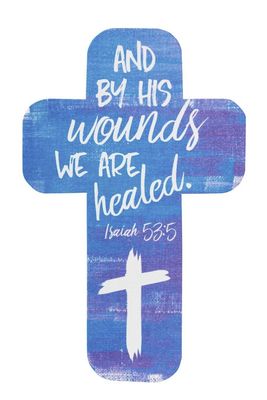By His Wounds We Are Healed Cross Bookmark - Isaiah 53:5