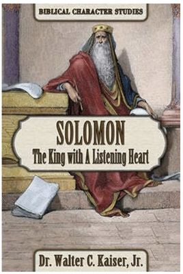 Solomon: The King with a Listening Heart