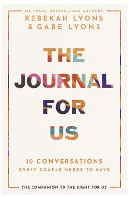 The Journal for Us: 10 Conversations Every Couple Needs to Have