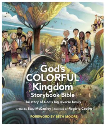 God&#39;s Colorful Kingdom Storybook Bible: The Story of God&#39;s Big Diverse Family