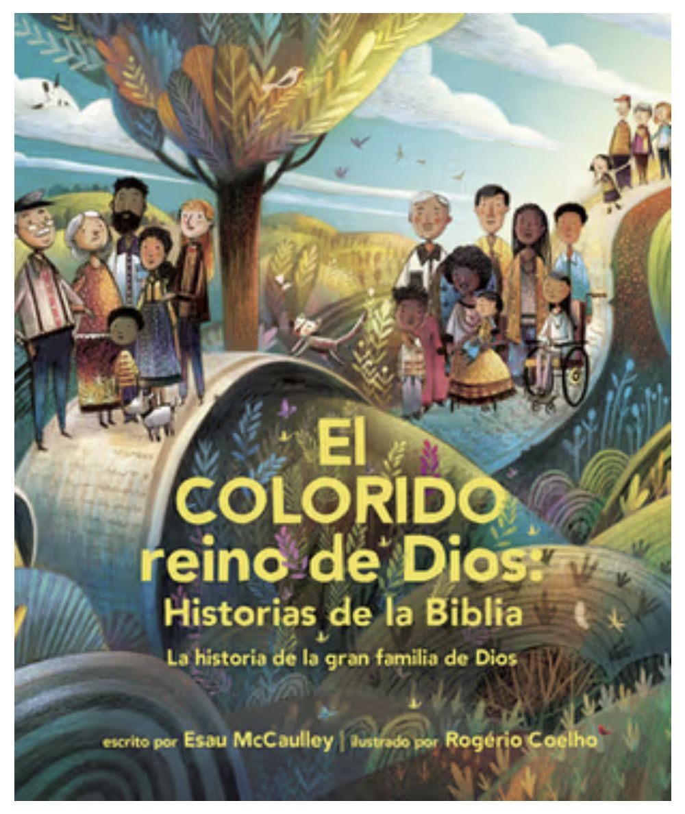 El Colorido Reino de Dios, Historias de la Biblia: La Historia de la Gran Familia de Dios
