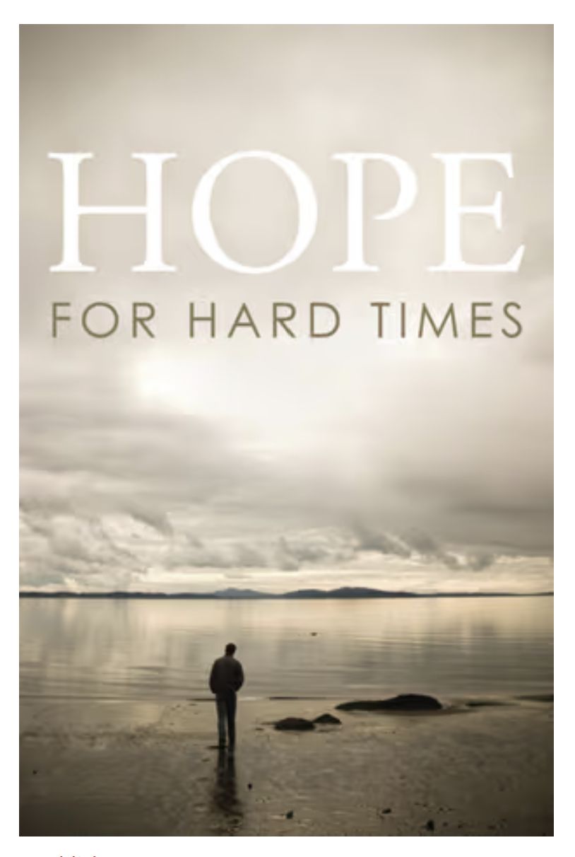 Hope For Hard Times