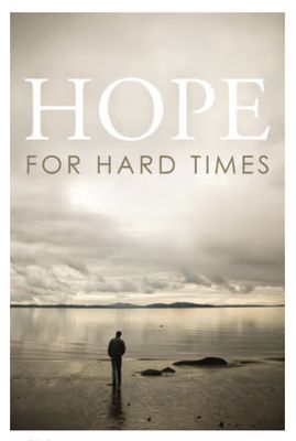 Hope For Hard Times