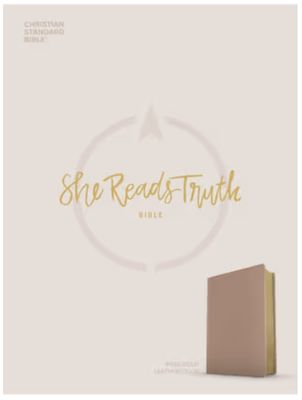 CSB She Reads Truth Bible, Rose Gold Leathertouch: Notetaking Space, Devotionals, Reading Plans, Easy-To-Read Font