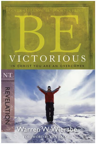 Be Victorious (Revelation) In Christ You Are an Overcome