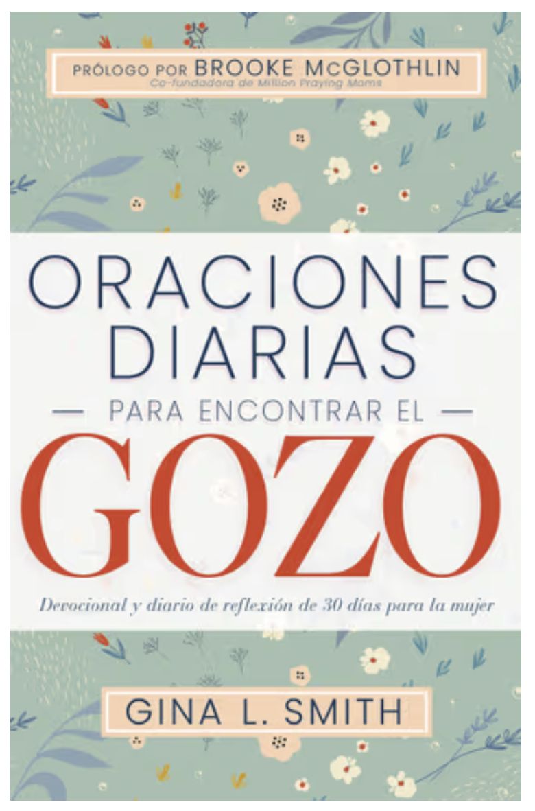 Oraciones Diarias Para Encontrar El Gozo
