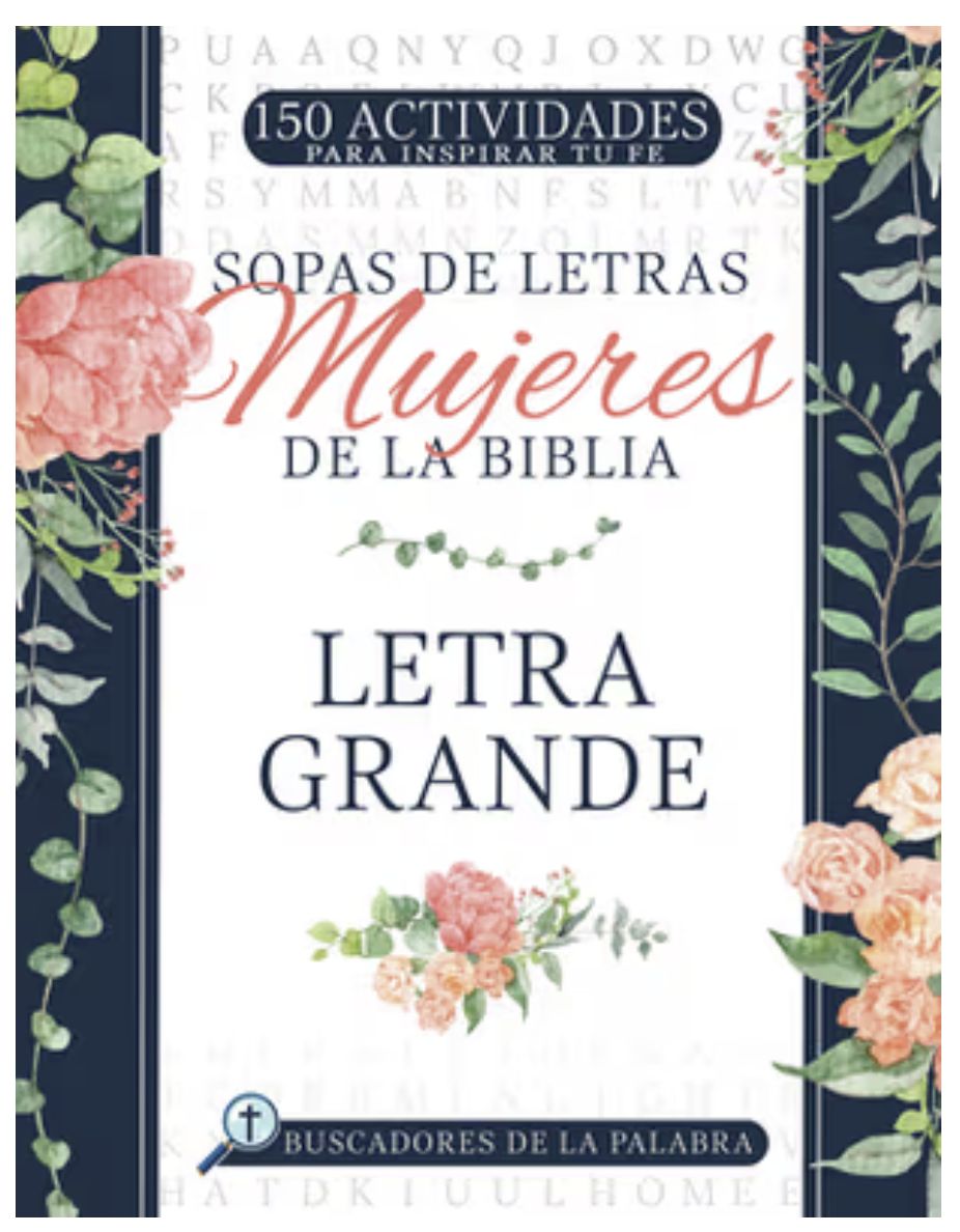 Sopas de Letras Mujeres de la Biblia: Letra Grande