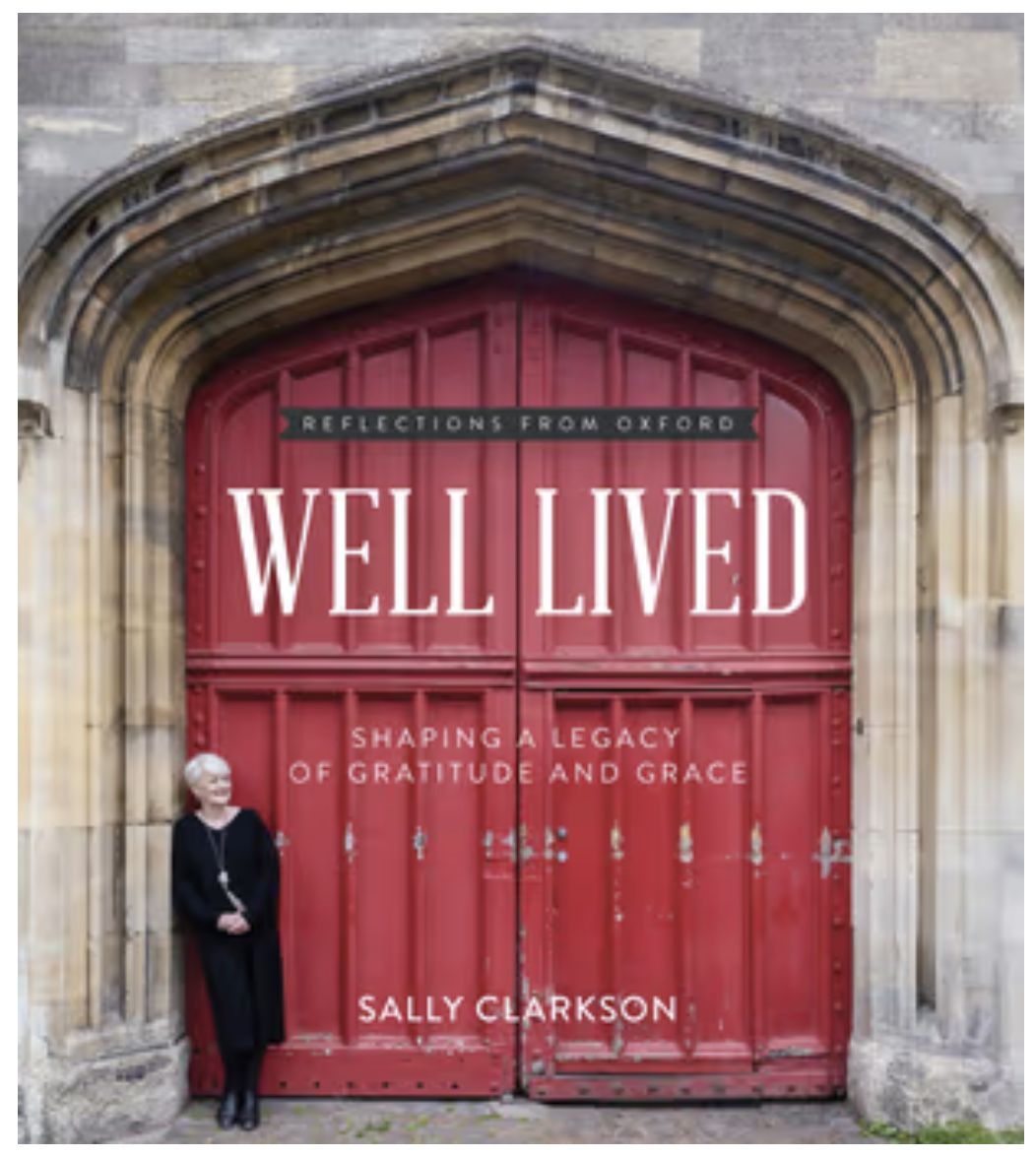 Well Lived: Shaping a Legacy of Gratitude and Grace
