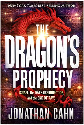 DRAGONS PROPHECY: ISRAEL, THE DARK RESURRECTION, A