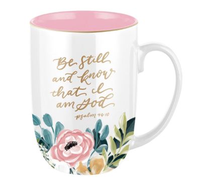 Be Still and Know Pink Floral Ceramic Coffee Mug - Psalm 46:10