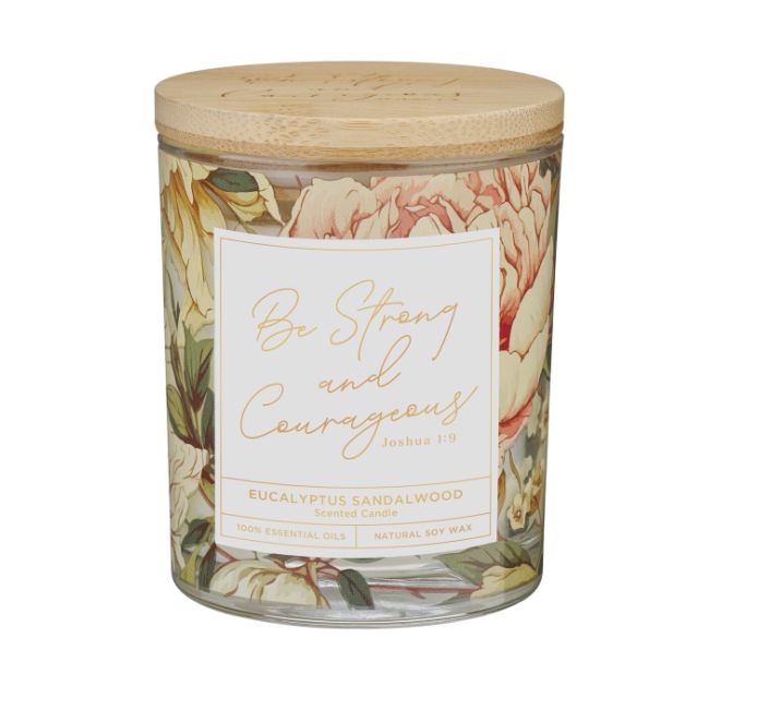 Be Strong and Courageous Eucalyptus Sandalwood Scented Candle in a Glass Jar - Joshua 1:9