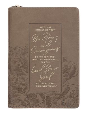 Be Strong and Courageous Ash-brown Faux Leather Journal with Zipper Closure - Joshua 1:9with Zipper Closure