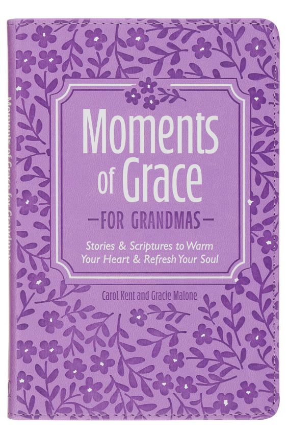 Moments of Grace for Grandmas: Stories and Scriptures Purple Faux Leather Gift Book