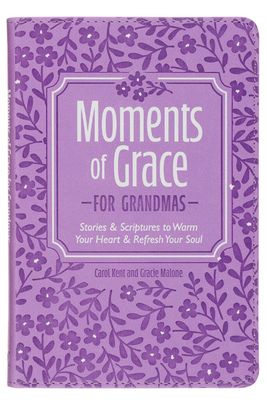 Moments of Grace for Grandmas: Stories and Scriptures Purple Faux Leather Gift Book