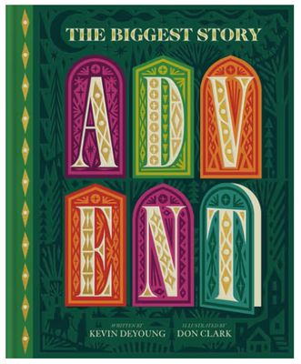 The Biggest Story Advent: 25 Lift-The-Flap Devotions for Families