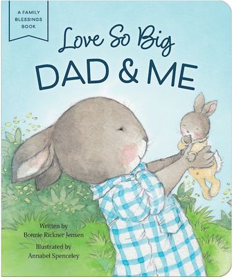 Love So Big Dad &amp; Me