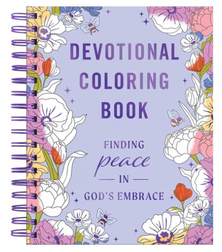 Finding Peace in God&#39;s Embrace: Devotional Coloring Book