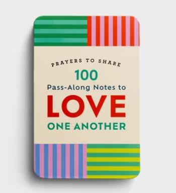 Prayers to Share 100 Pass-Along Notes to Love One Another