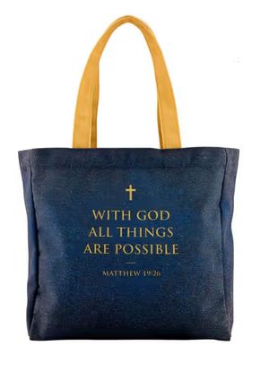 All Things Are Possible Tote