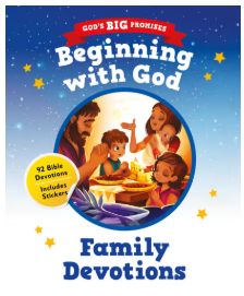 Beginning with God (God&#39;s Big Promises) 92 Bible Devotions for Young Children