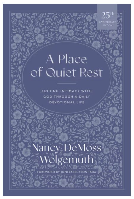 A Place of Quiet Rest: Finding Intimacy with God Through a Daily Devotional Life