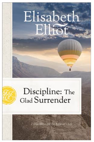 Discipline: The Glad Surrender