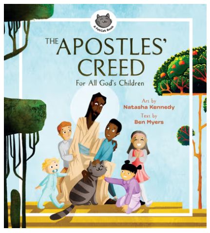 The Apostles&#39; Creed: For All God&#39;s Children