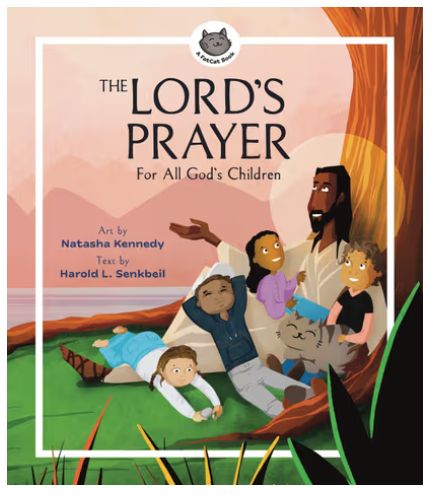 The Lord&#39;s Prayer: For All God&#39;s Children