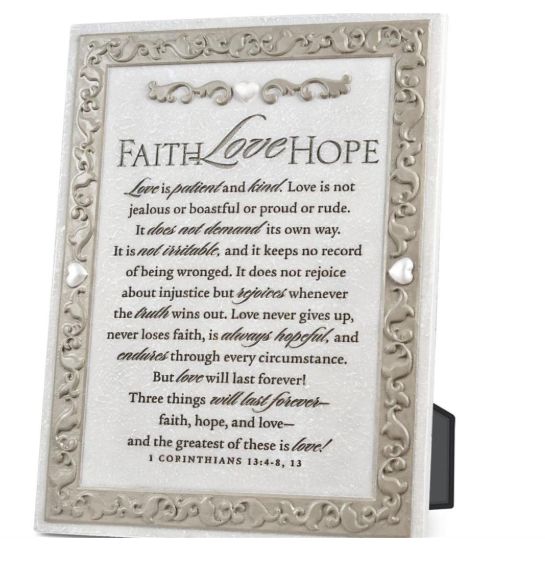 Tabletop Plaque Faith Love Hope 6X8