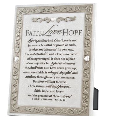 Tabletop Plaque Faith Love Hope 6X8