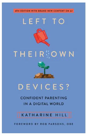 Left to Their Own Devices? Confident Parenting in a Digital World