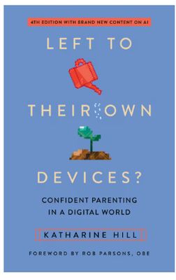Left to Their Own Devices? Confident Parenting in a Digital World