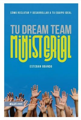 Tu Dream Team Ministerial: (Your Ministry Dream Team)