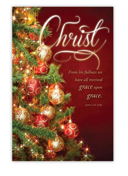 Advent – Christ – John 1:16 (CEB) - Pkg 100 – Standard Bulletin