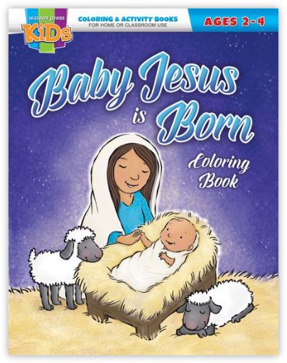 Christmas Coloring Book - Baby Jesus Is Born - Ages 2-4