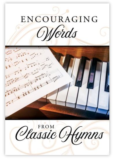 Encouraging Words from Classic Hymns – Devotional Booklet
