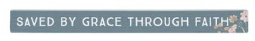 Grace Through Faith Faith Shelf-Sitter Skinny Sign Decor